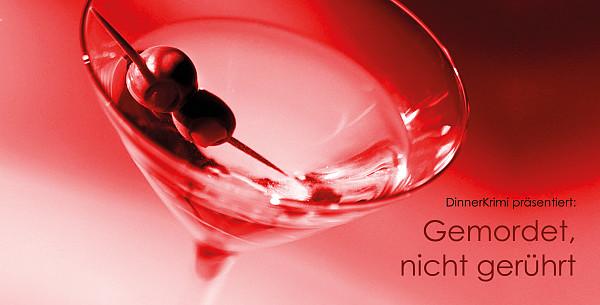 DinnerKrimi gemordet, nicht gerührt